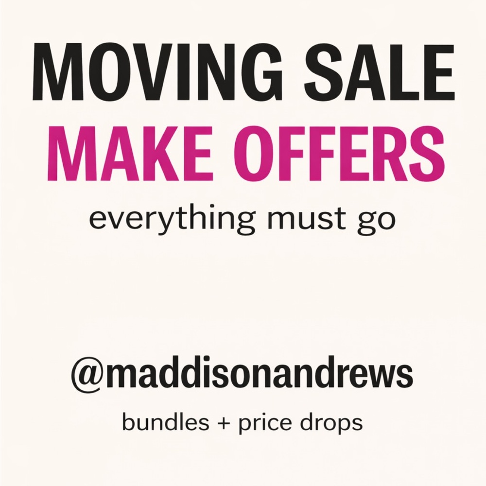 MAKE OFFERS MOVING NEXT WEEK